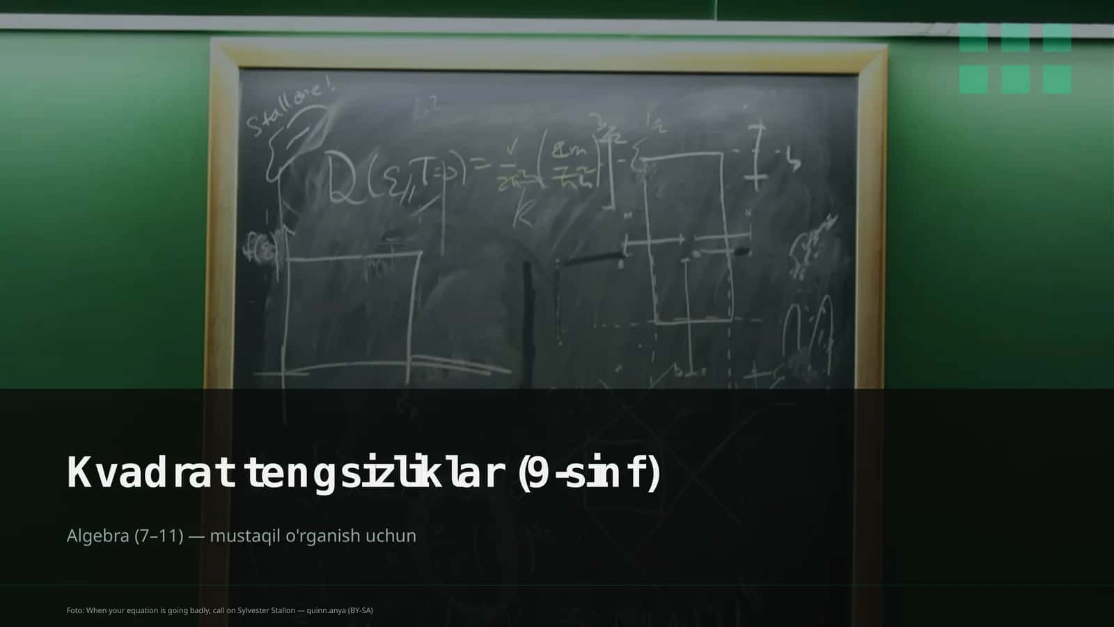 Kvadrat tengsizliklar (9-sinf) 1