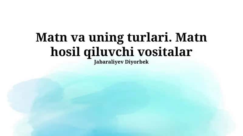 Matn va uning turlari 1