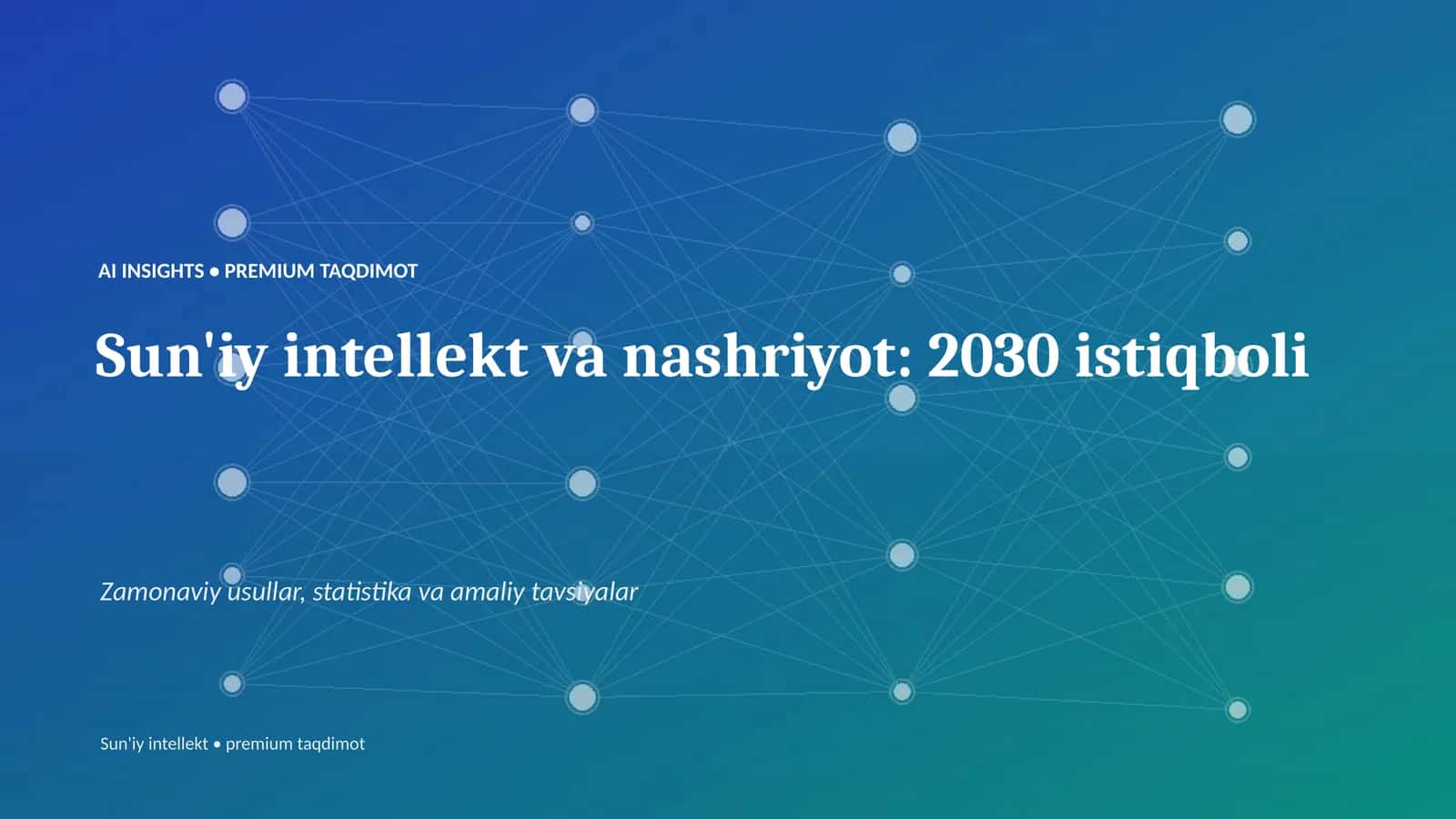 Sun'iy intellekt va nashriyot: 2030 istiqboli 1
