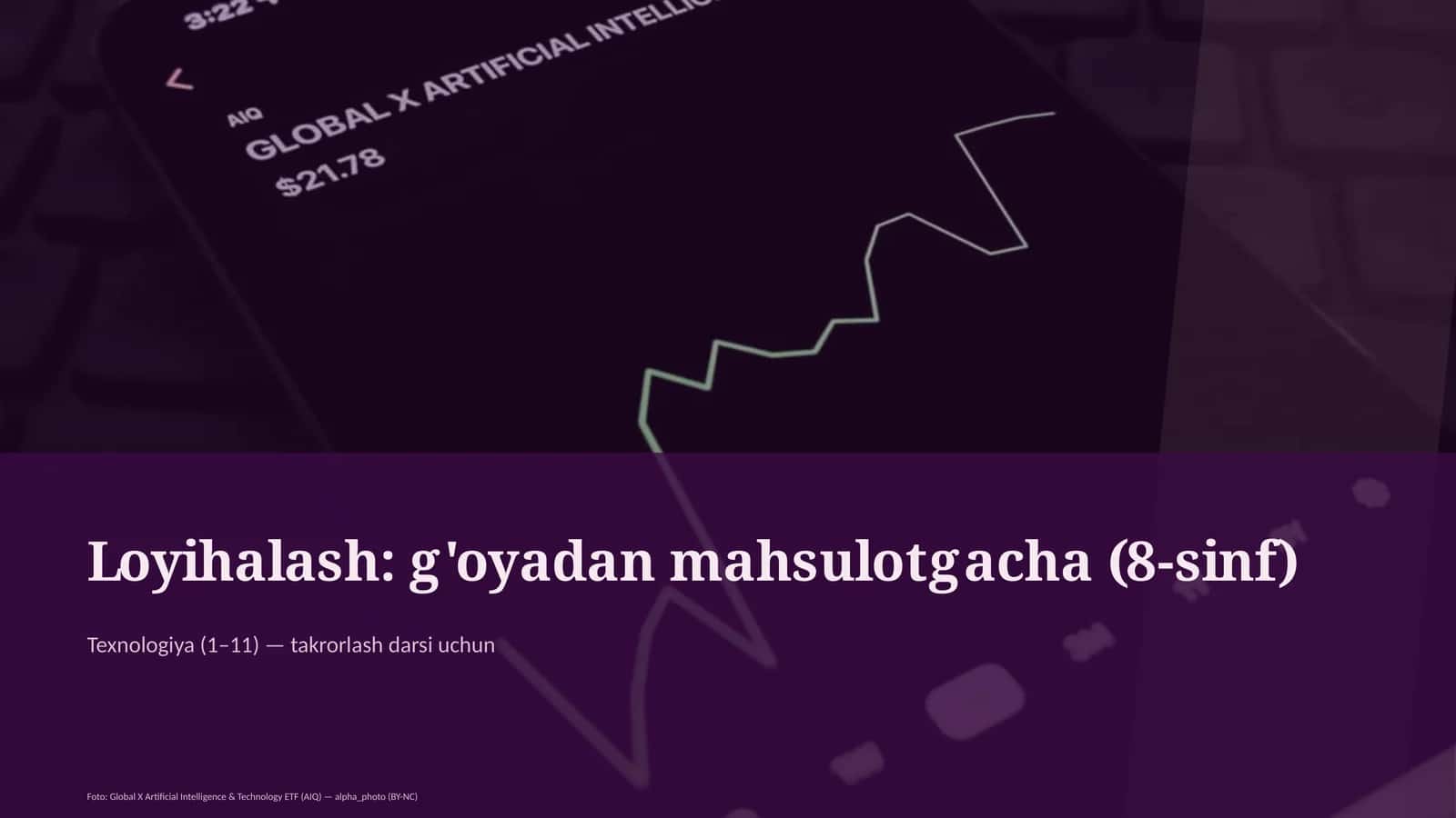 Loyihalash: g'oyadan mahsulotgacha (8-sinf) 1