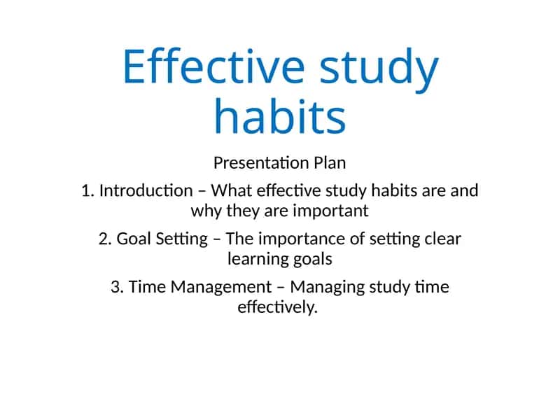 Effective Study Habits 1
