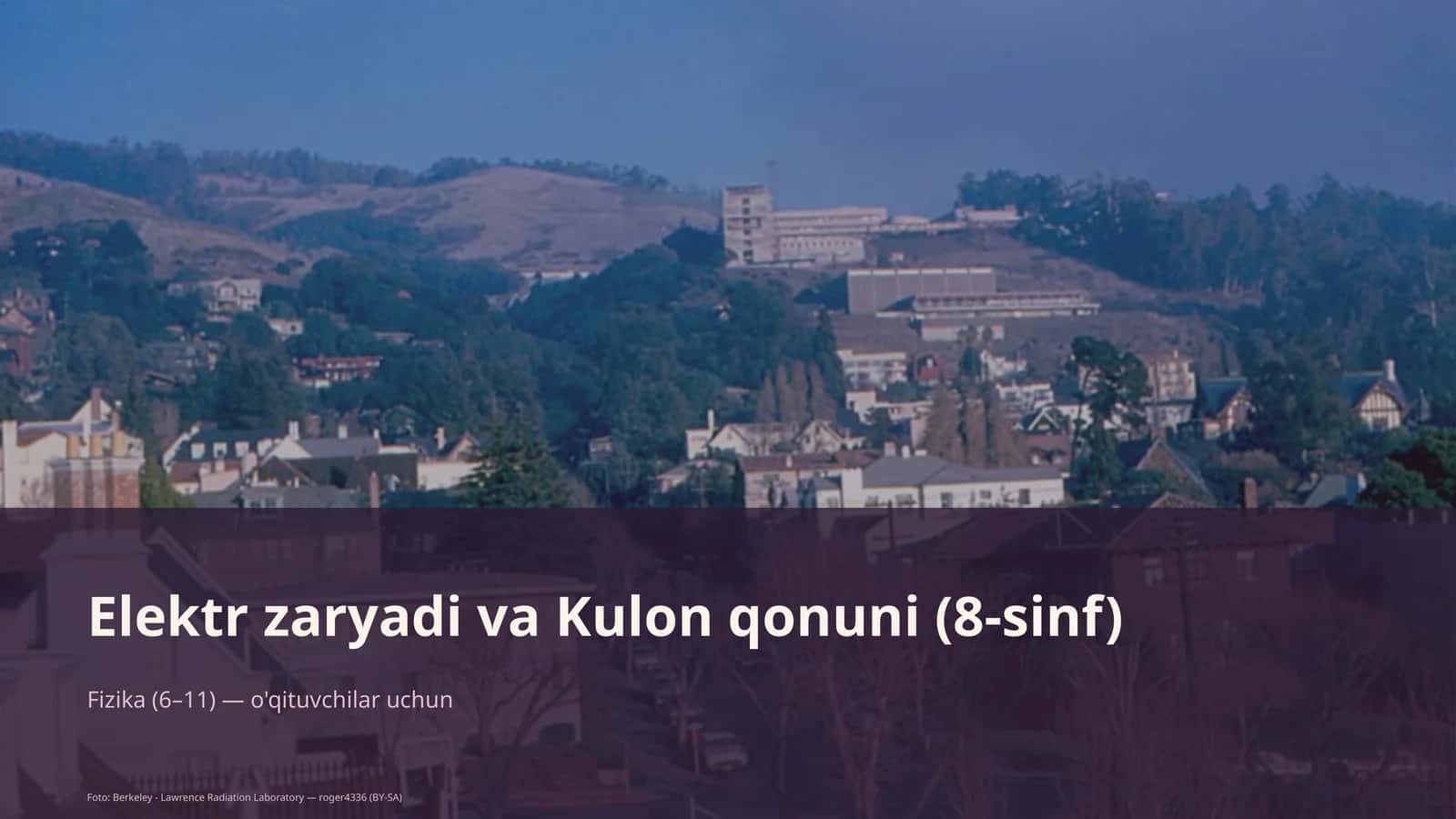 Elektr zaryadi va Kulon qonuni (8-sinf) 1