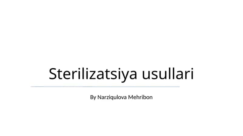 Sterilizatsiya usullari 1