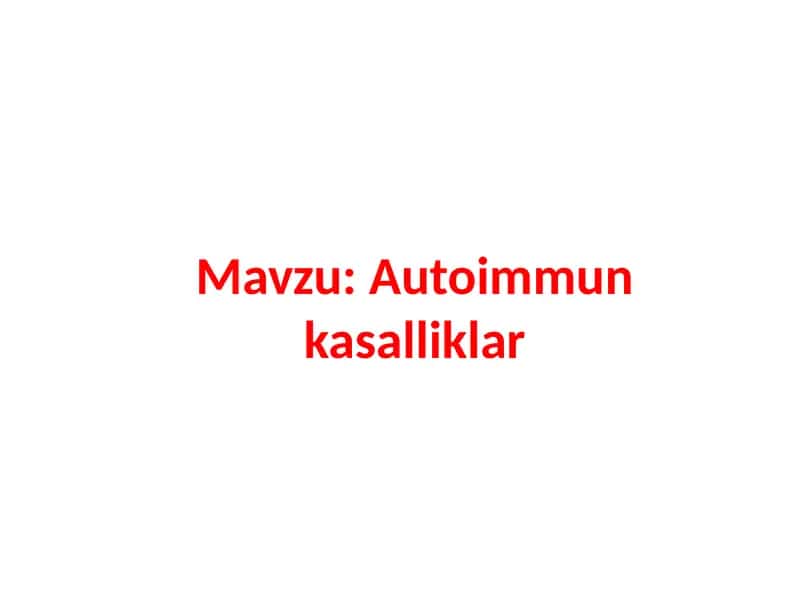 Autoimmun kasalliklar 1