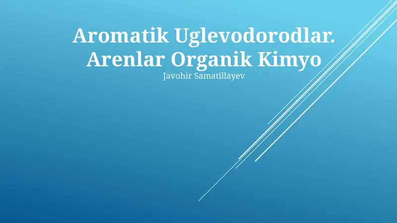 Aromatik Uglevodorodlar 1