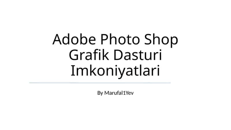 Adobe Photo Shop Grafik Dasturi 1