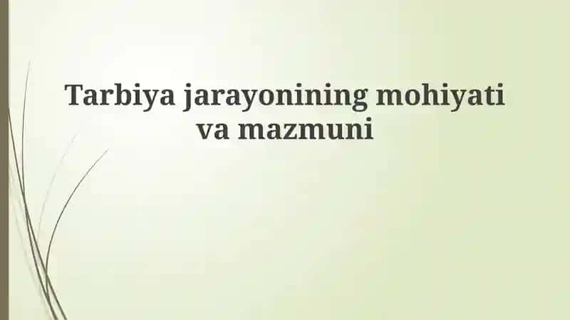 Ta'lim jarayonining mohiyati va mazmuni