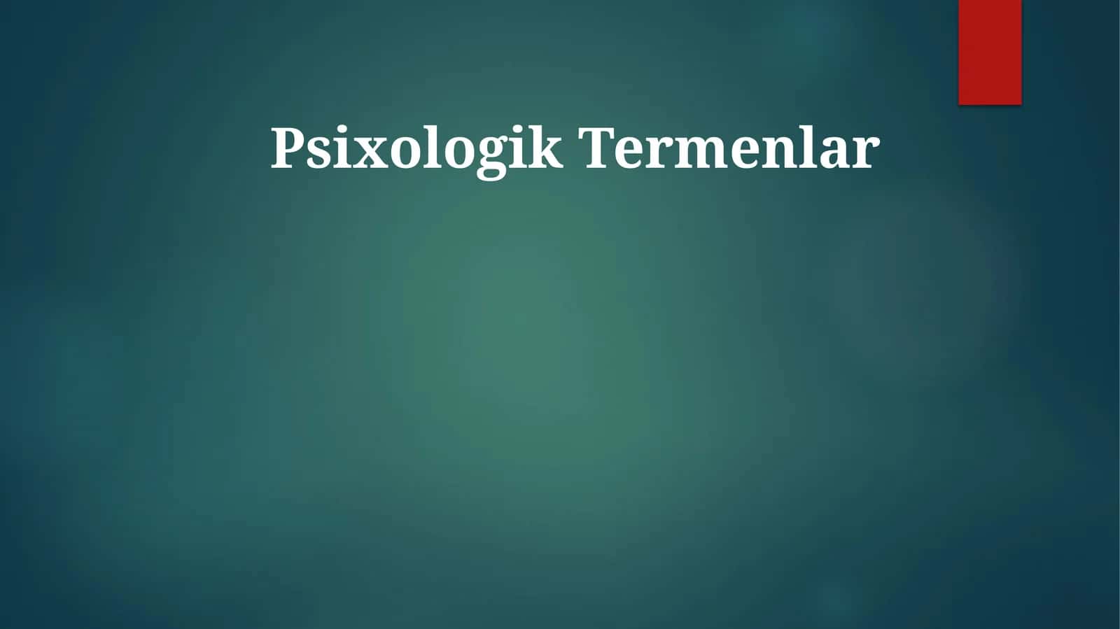 Psixologik Termenlar 1