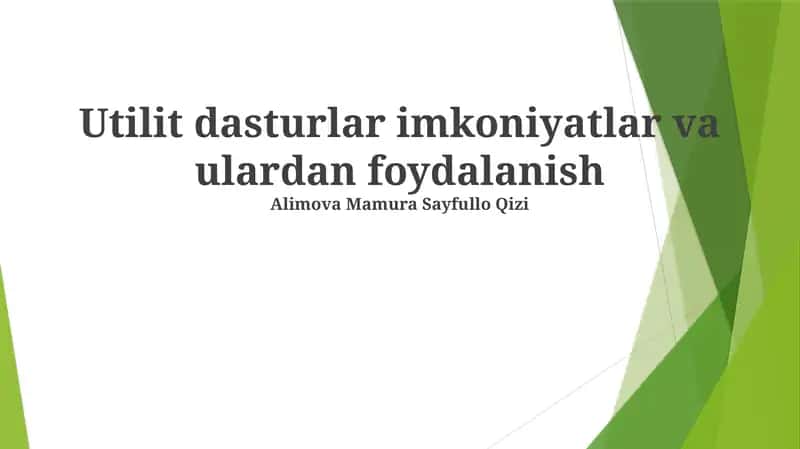 Utilit dasturlar imkoniyatlar va ulardan foydalanish 1