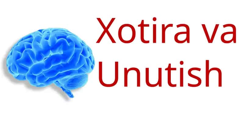 Xotira va Unutish 1