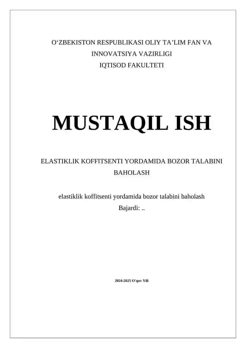 Elastiklik koffitsenti yordamida bozor talabini baholash