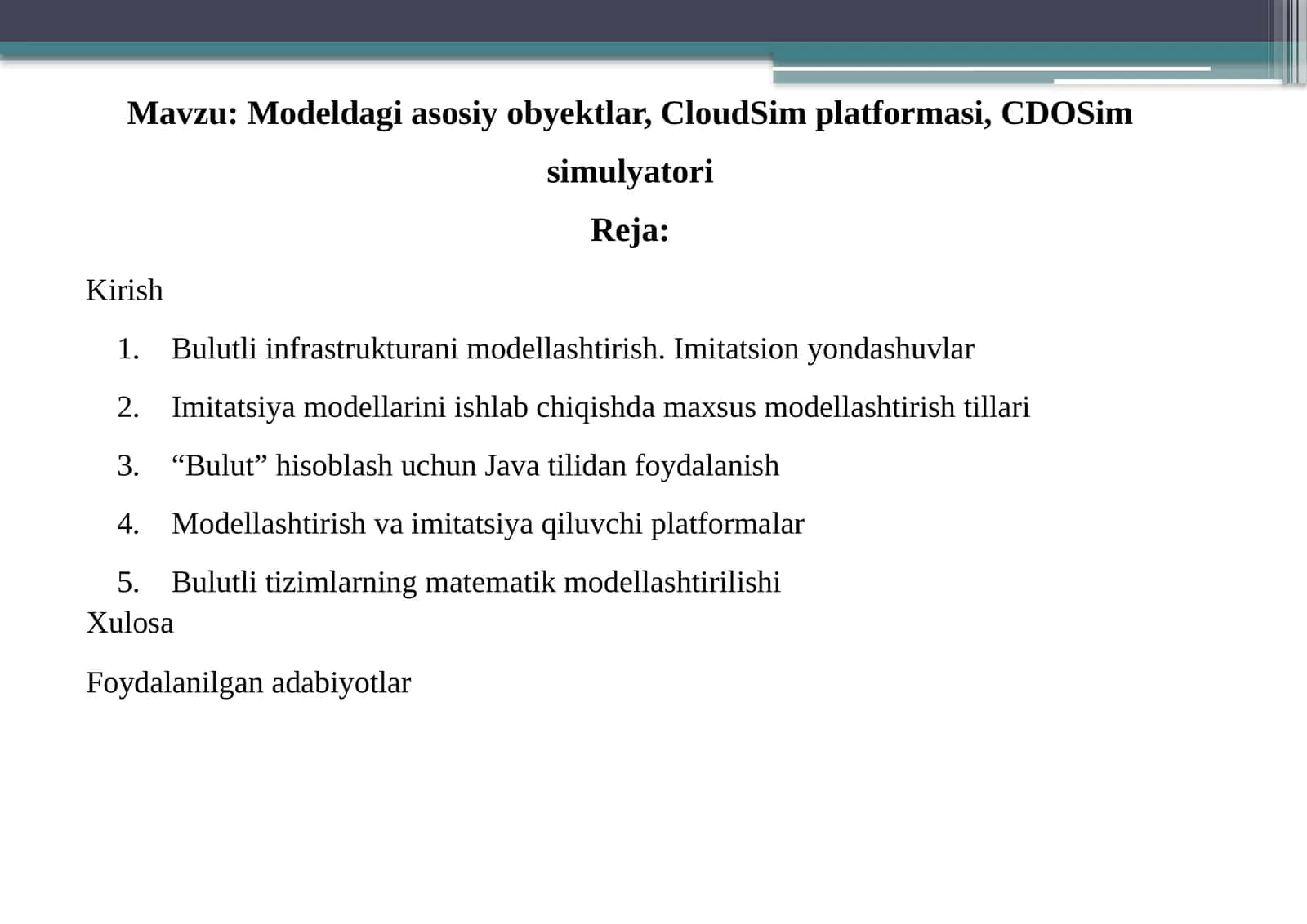 Modeldagi asosiy obyektlar, Cloud Simplatformasi,CDOSim simulyatori 1