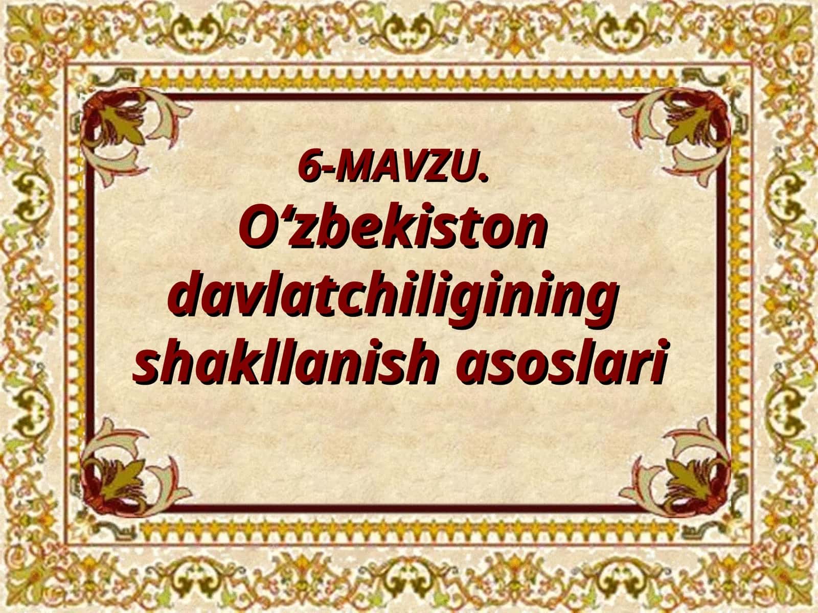 O‘zbekiston davlatchiligining shakllanish asoslari 1