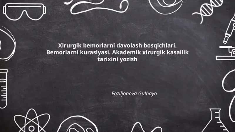 Xirurgik bemorlarni davolash bosqichlari 1