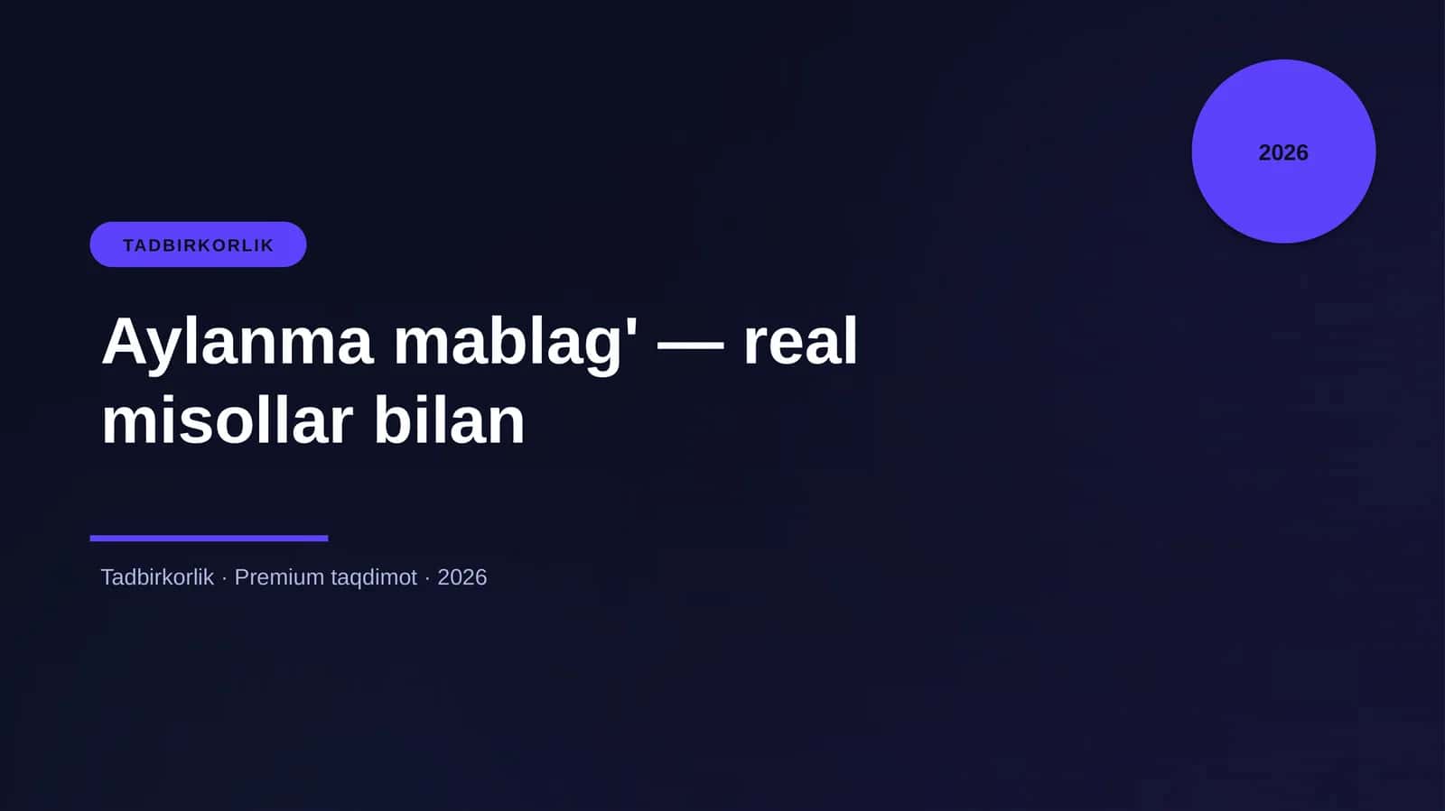 Aylanma mablag' — real misollar bilan 1