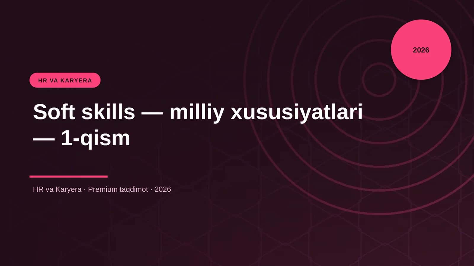 Soft skills — milliy xususiyatlari — 1-qism 1