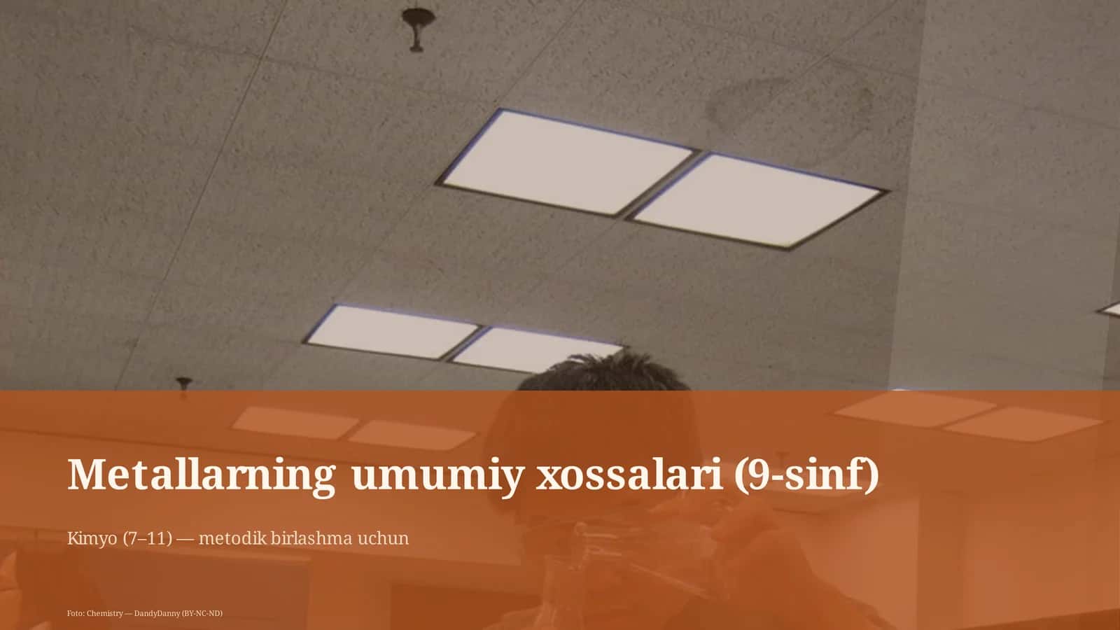 Metallarning umumiy xossalari (9-sinf) 1