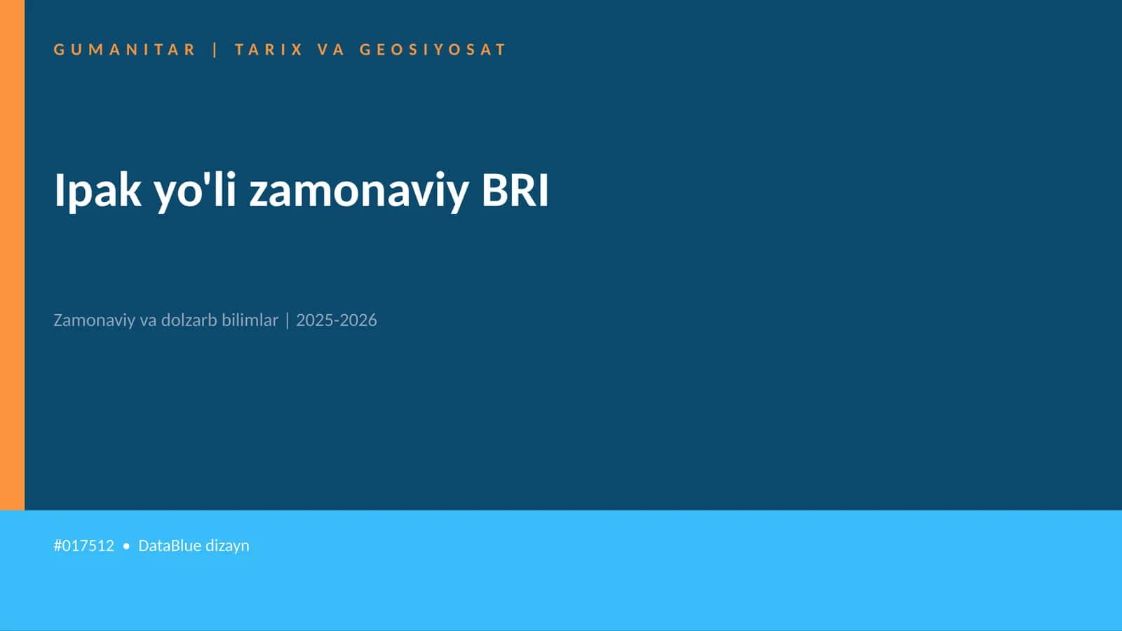 Ipak yo'li zamonaviy BRI 1