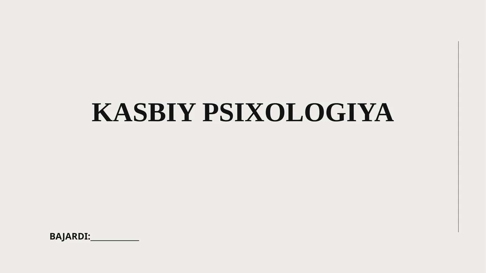 KASBIY PSIXOLOGIYA 1