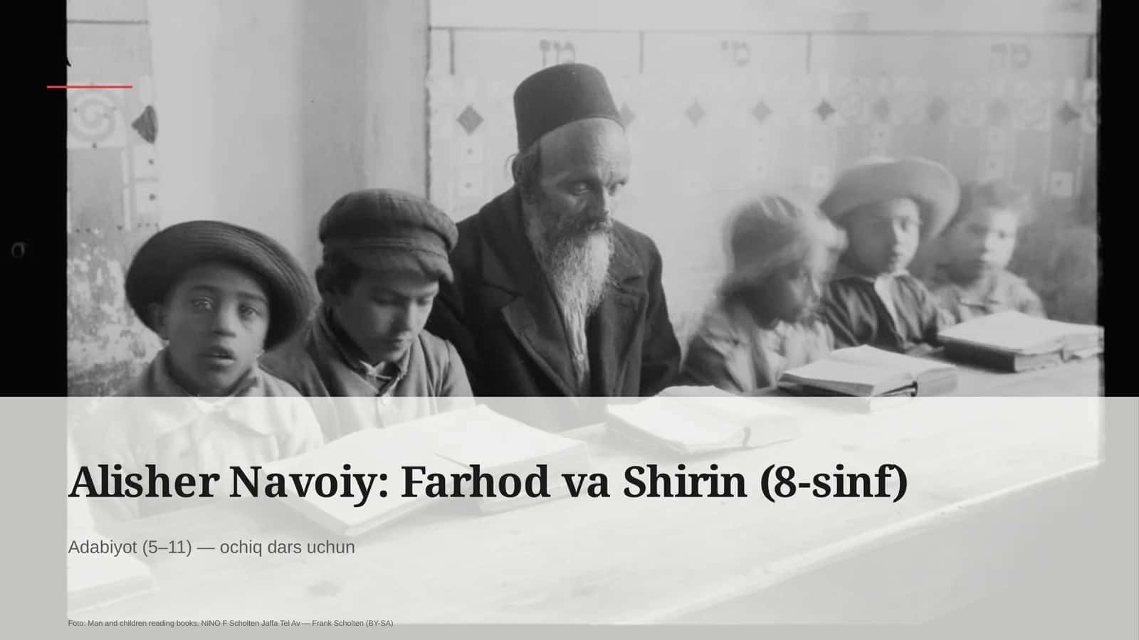 Alisher Navoiy: Farhod va Shirin (8-sinf) 1
