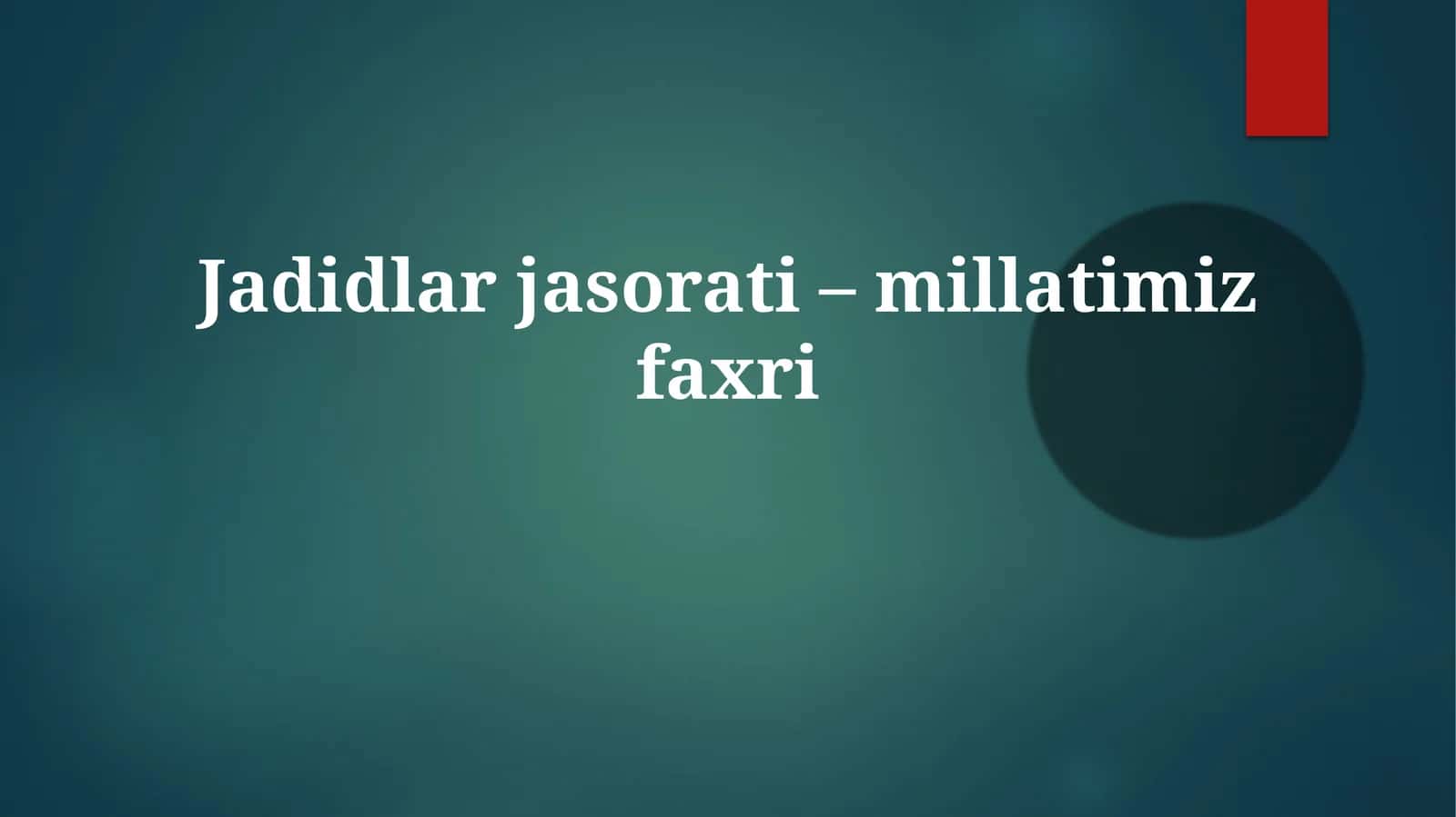 Jadidchilik harakati 1