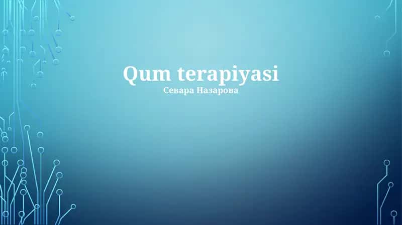 Qum terapiyasi 1