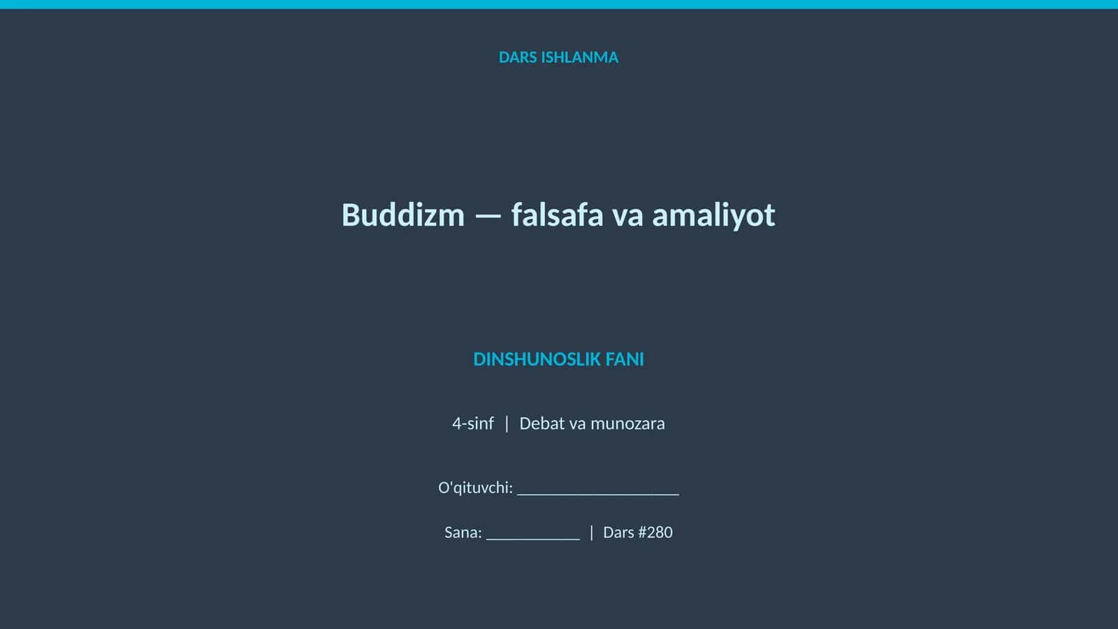 Buddizm — falsafa va amaliyot 1