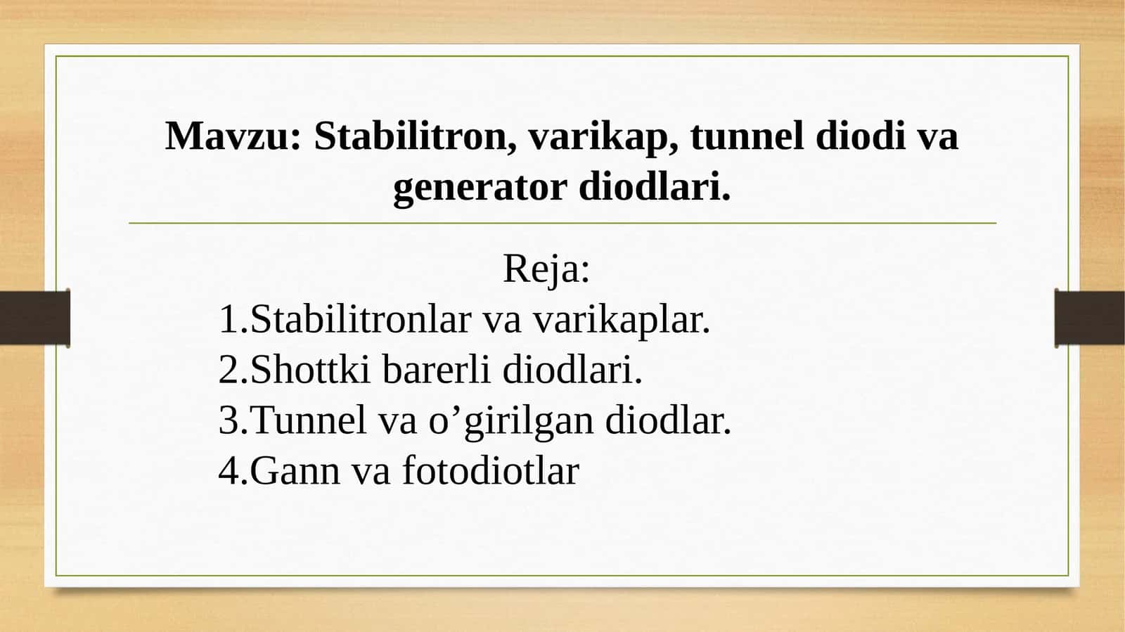 Stabilitron, varikap, tunnel diodi va generator diodlari. 1