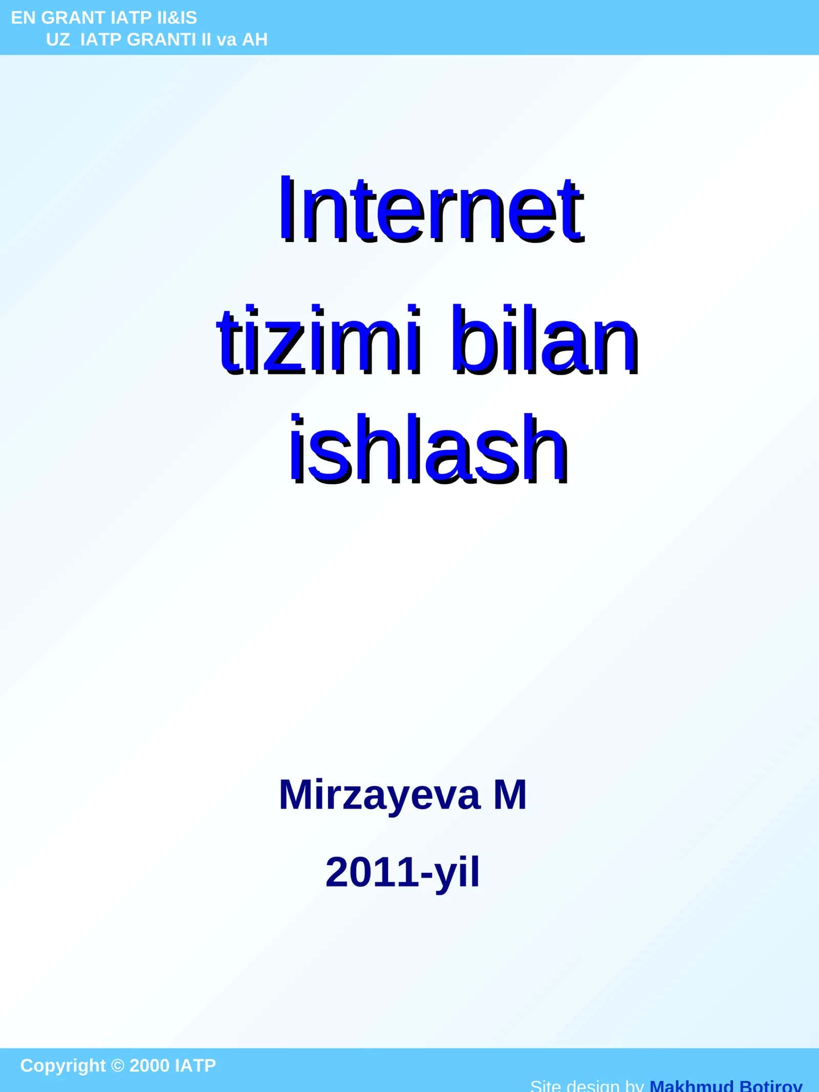 Internet tizimi bilan ishlash 1