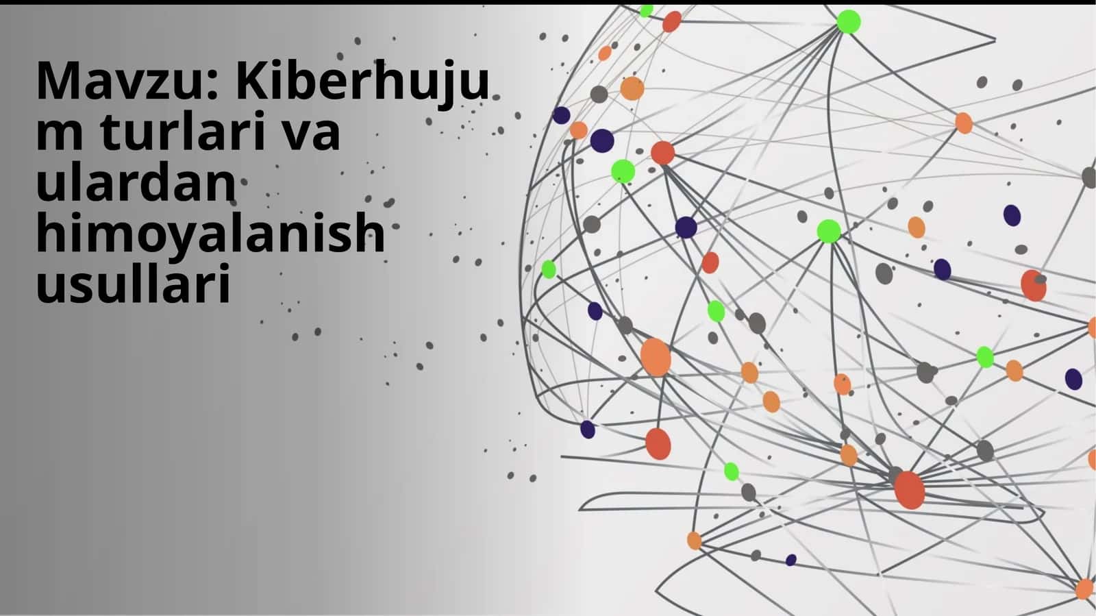 Kiberhujum turlari va ulardan himoyalanish usullari 1