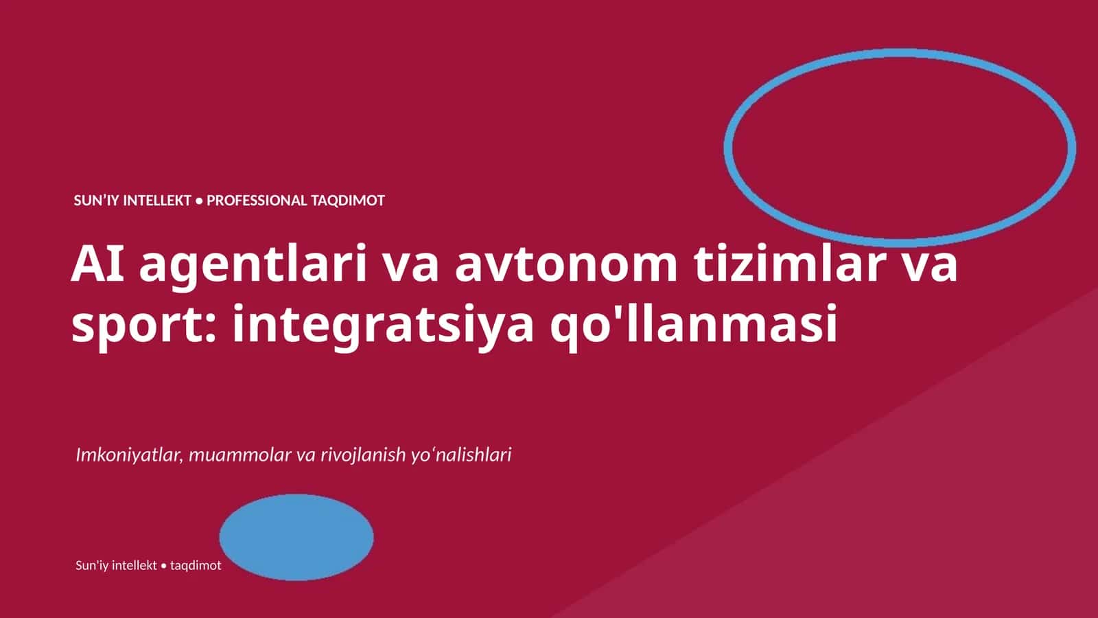 SUNʼIY INTELLEKT • PROFESSIONAL TAQDIMOT 1