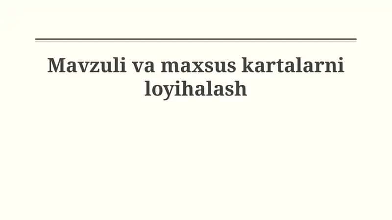 Tematik va maxsus xaritalar dizayni 1