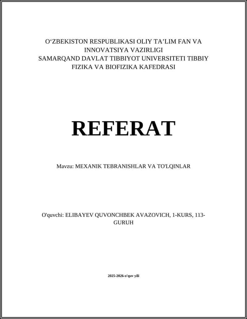 MEXANIK TEBRANISHLAR VA TO'LQINLAR 1