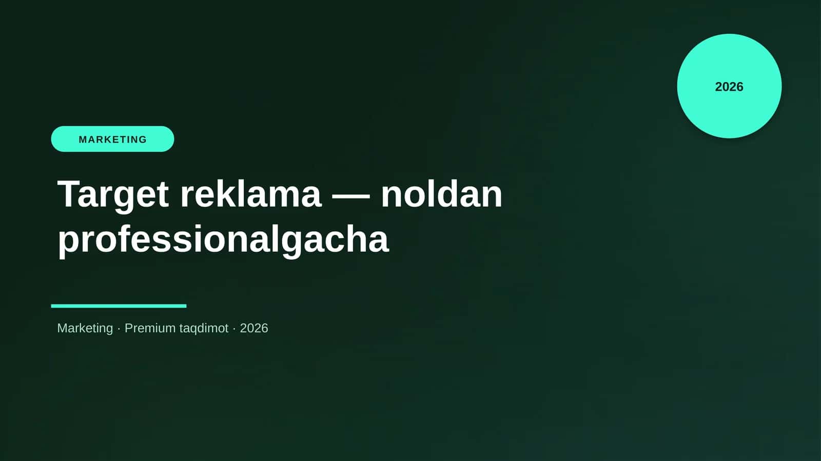 Target reklama — noldan professionalgacha 1