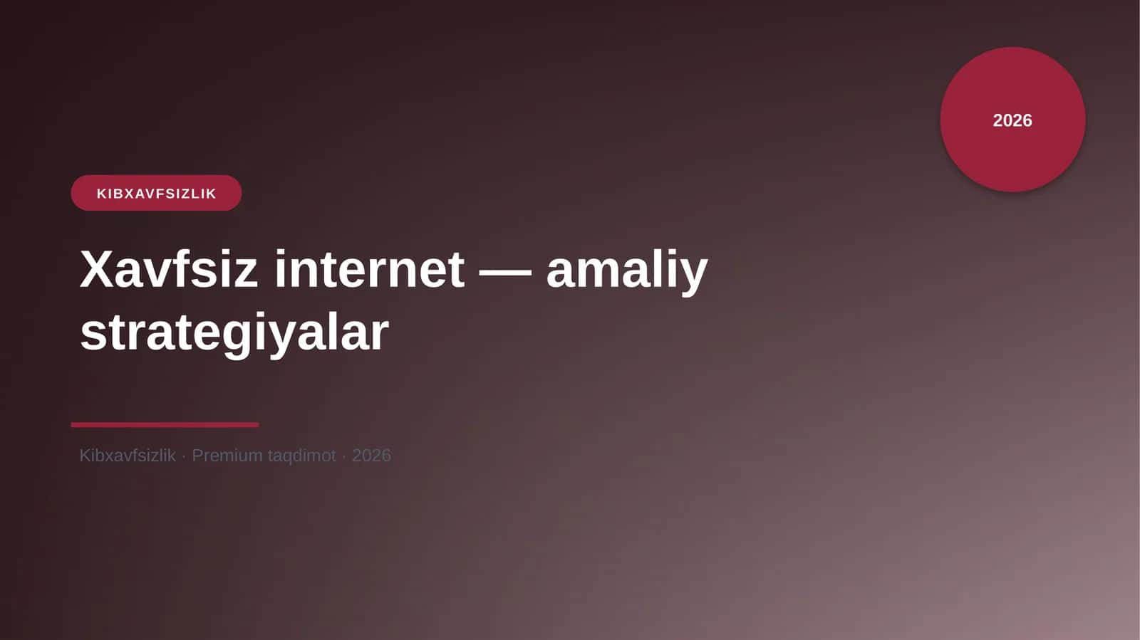 Xavfsiz internet — amaliy strategiyalar 1
