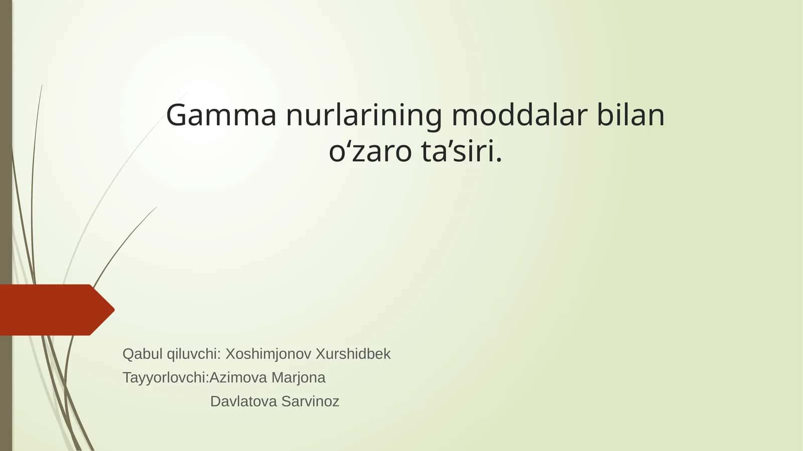 Gammanurlarining moddalar bilan o'zaro ta'siri 1