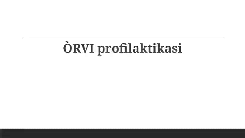ÒRVIprofilaktikasi