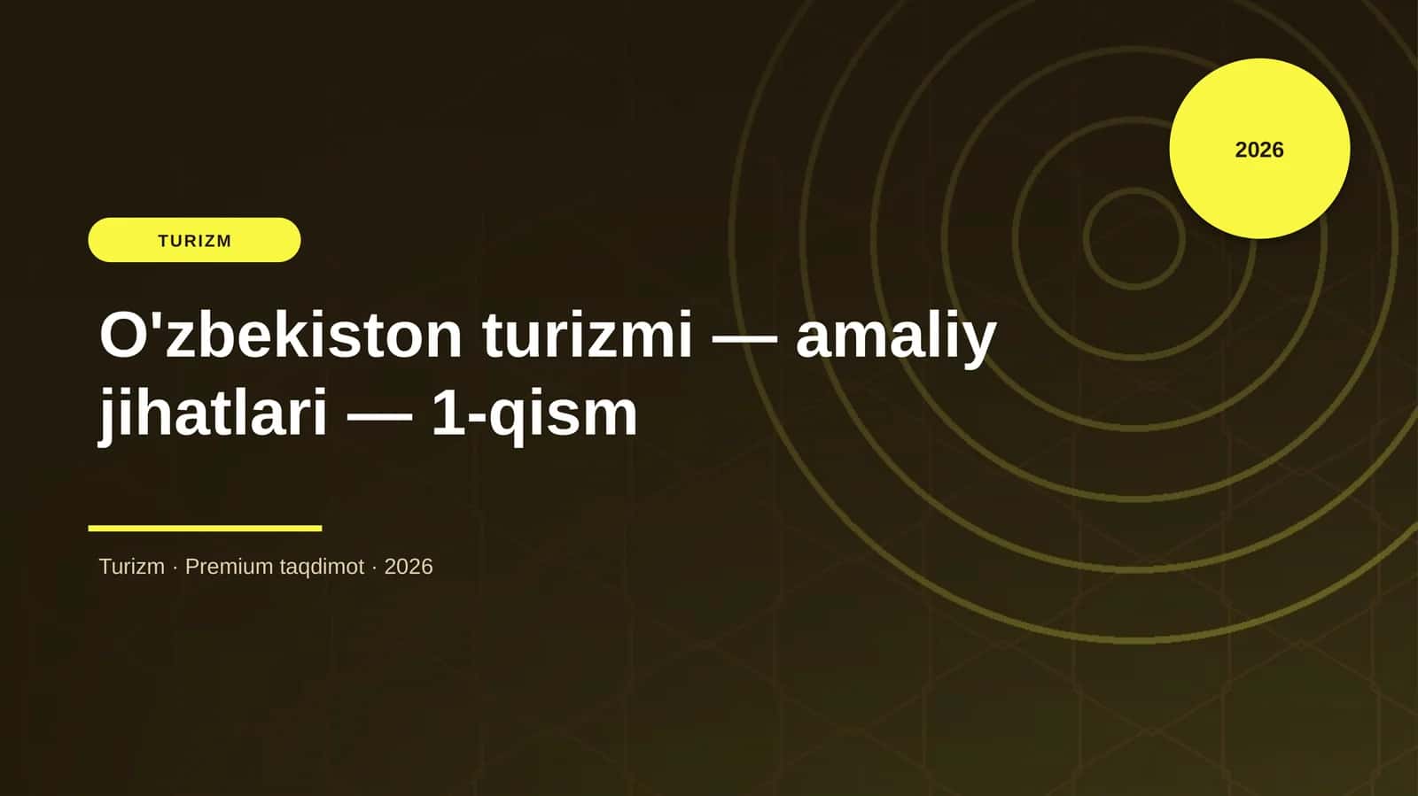 O'zbekiston turizmi — amaliy jihatlari — 1-qism 1