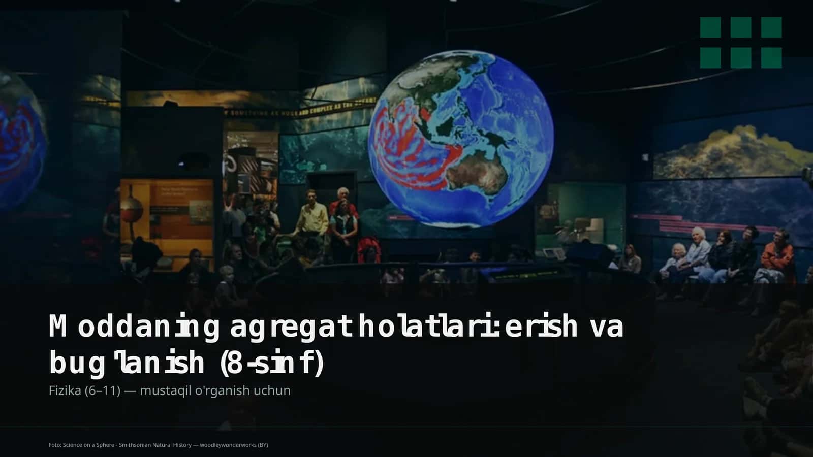 Moddaning agregat holatlari: erish va bug'lanish (8-sinf) 1