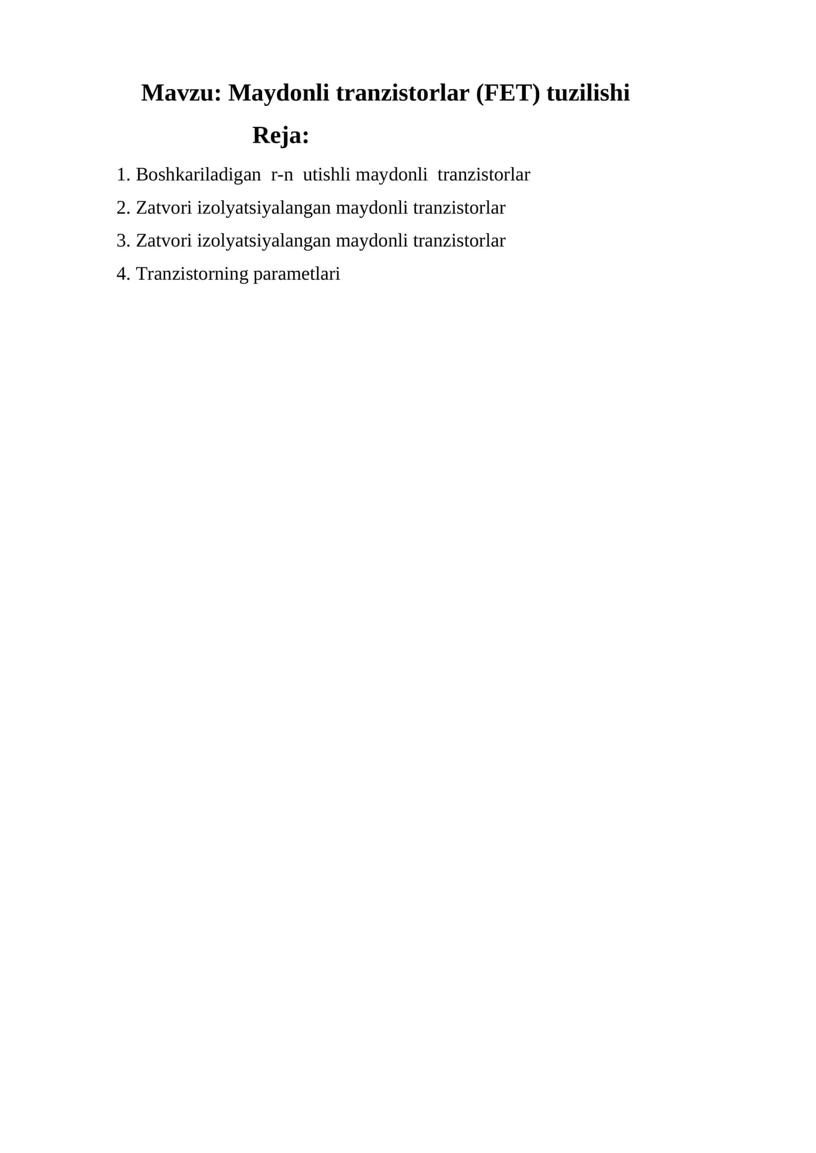 Maydonli tranzistorlar (FET) tuzilishi 1