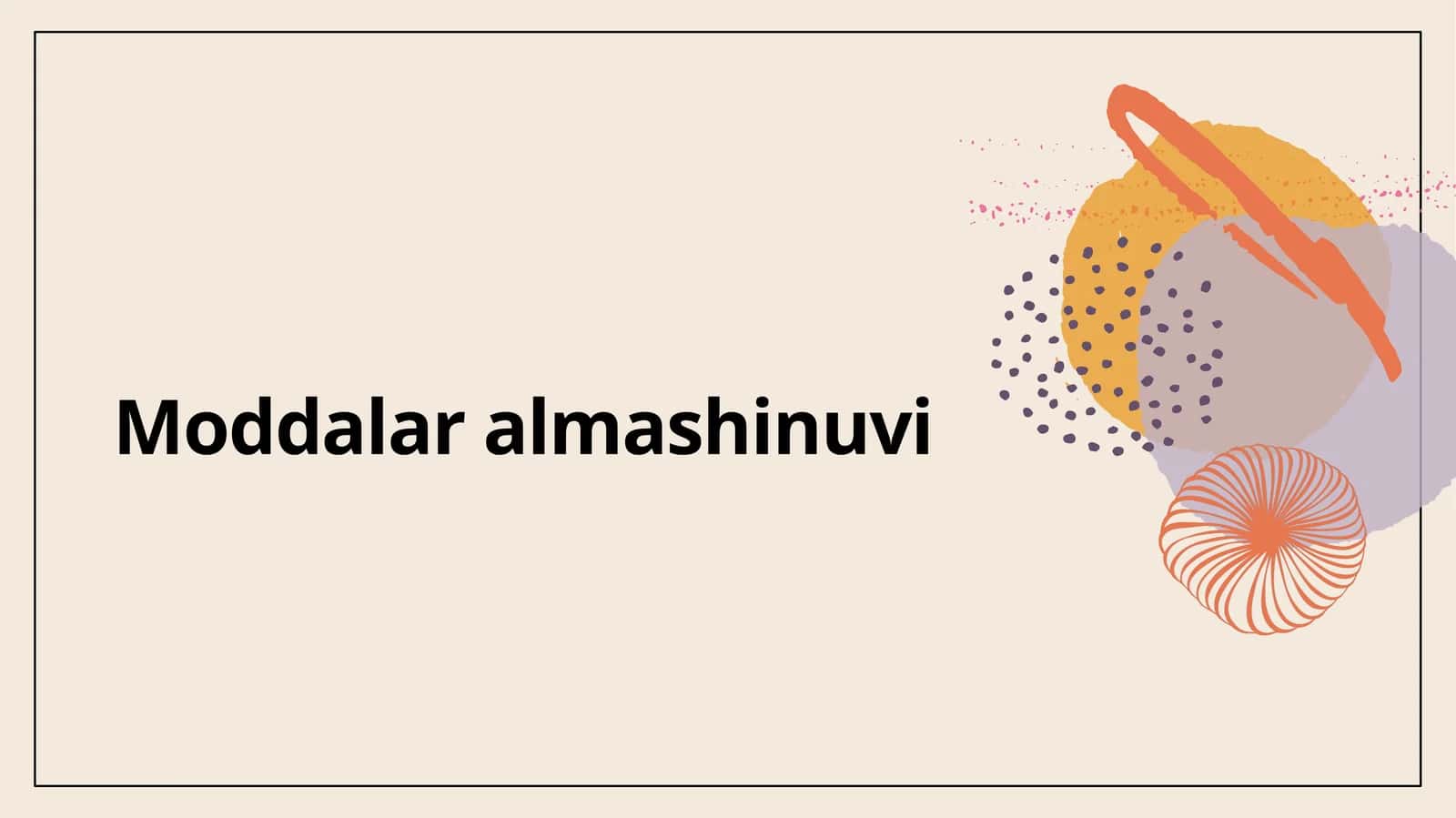 Moddalar almashinuvi 1