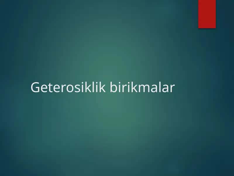 Geterosiklik birikmalar 1