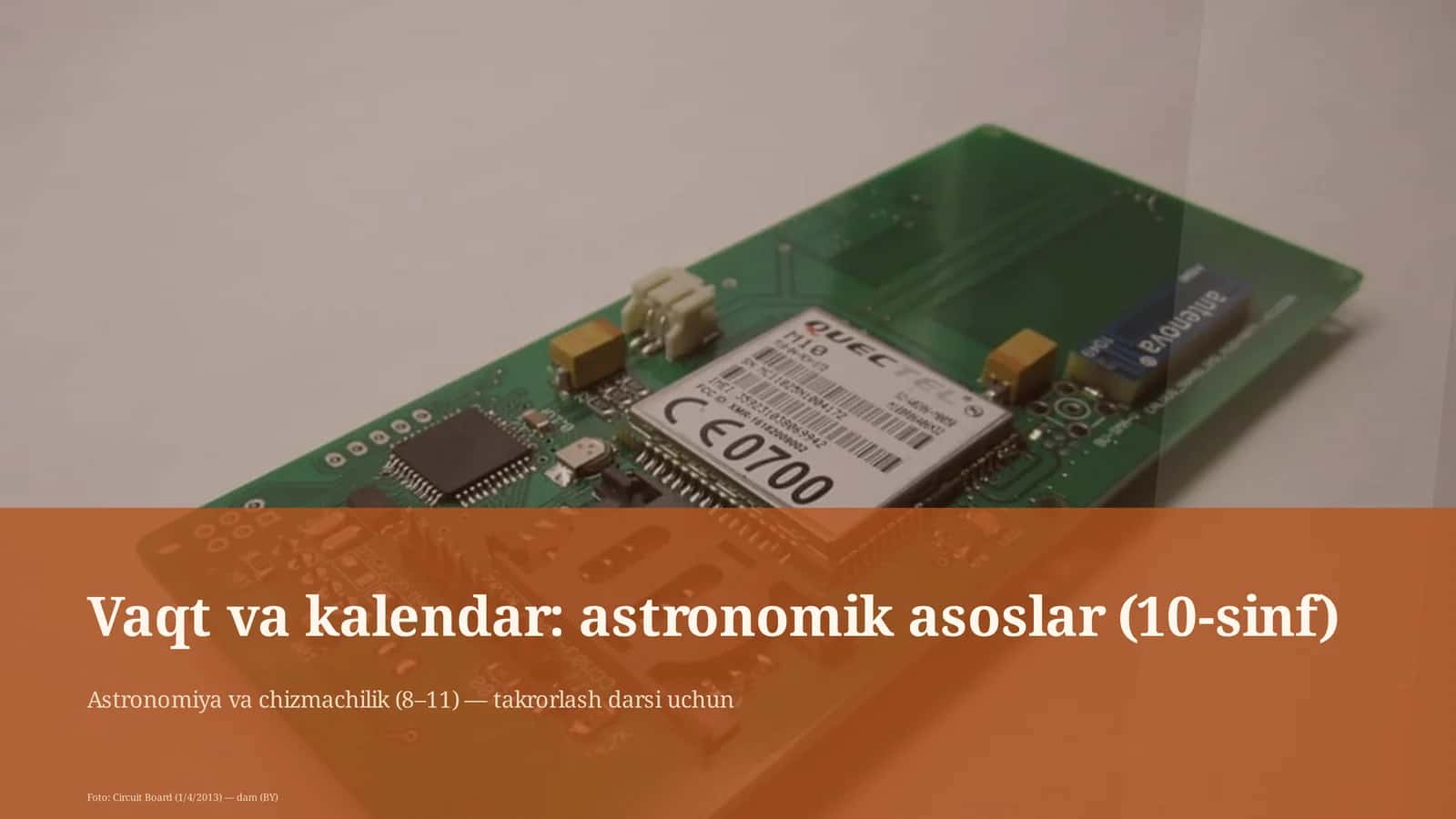 Vaqt va kalendar: astronomik asoslar (10-sinf) 1