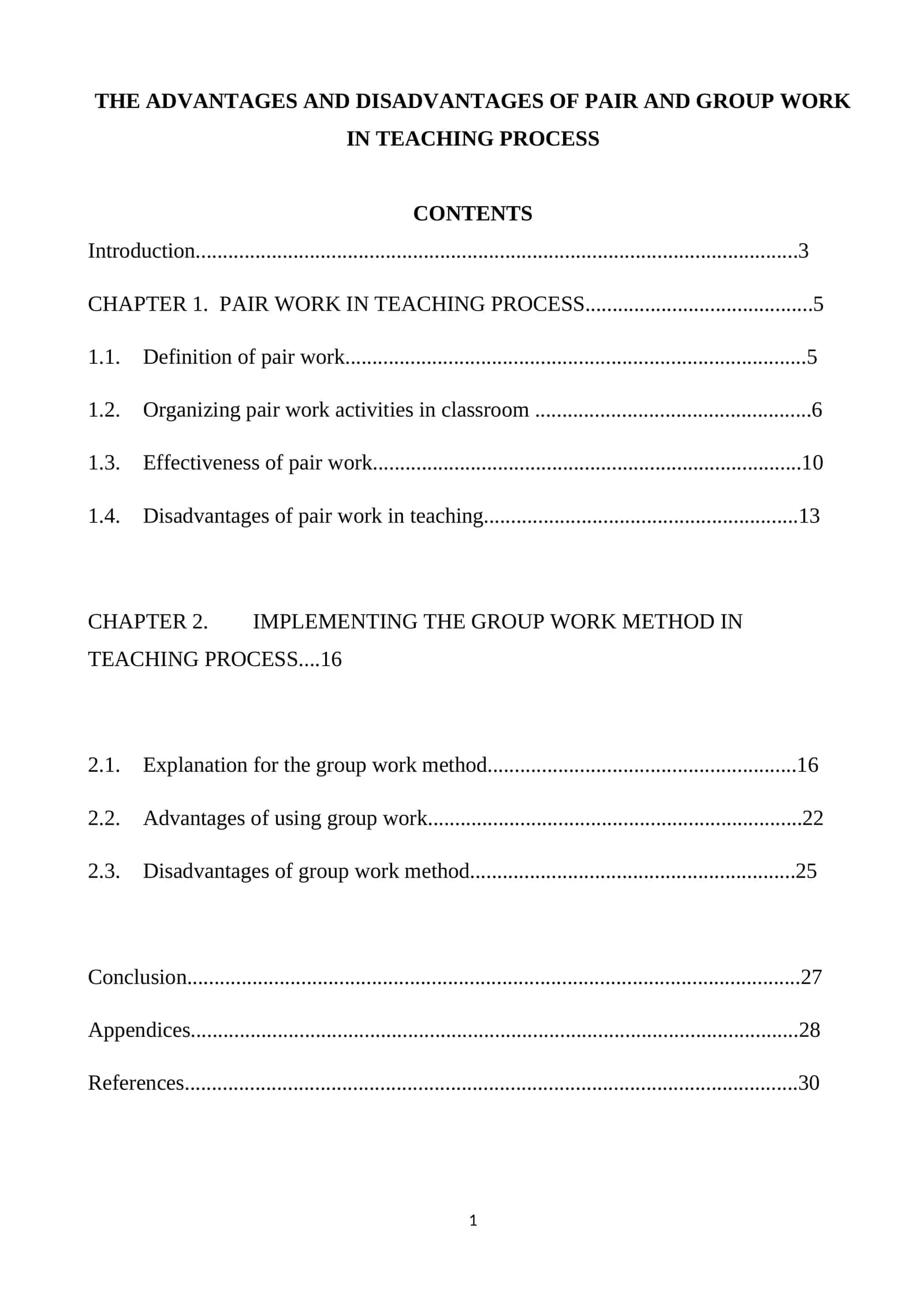 THE ADVANTAGES AND DISADVANTAGES OF PAIR AND GROUP WORK IN TEACHING PROCESS 1