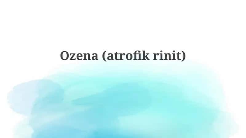Ozena (atrofikrinit) 1