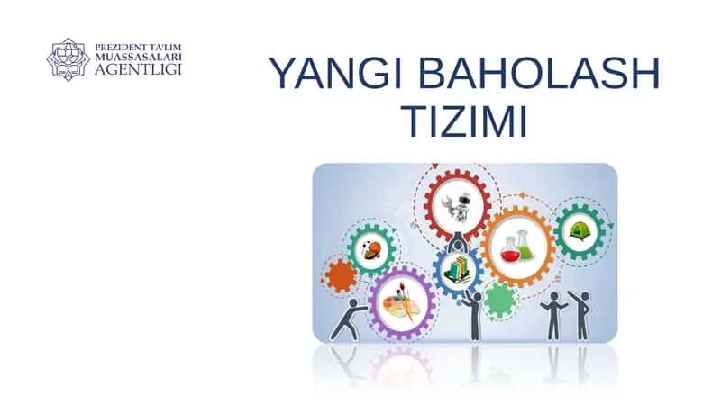 Yangi baholash tizimi 1