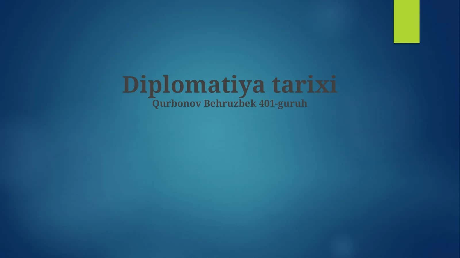 Diplomatiya tarixi 1