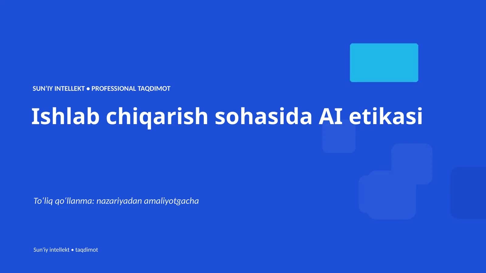 SUNʼIY INTELLEKT • PROFESSIONAL TAQDIMOT 1
