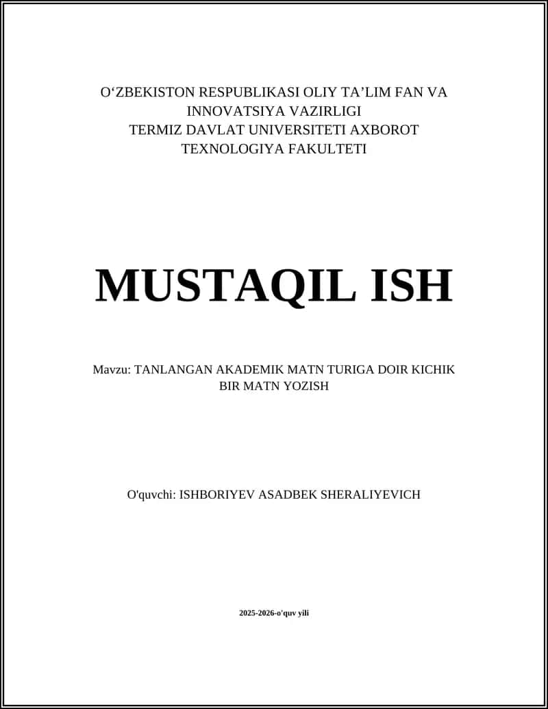 TANLANGAN AKADEMIK MATN TURIGA DOIR KICHIK BIR MATN YOZISH 1