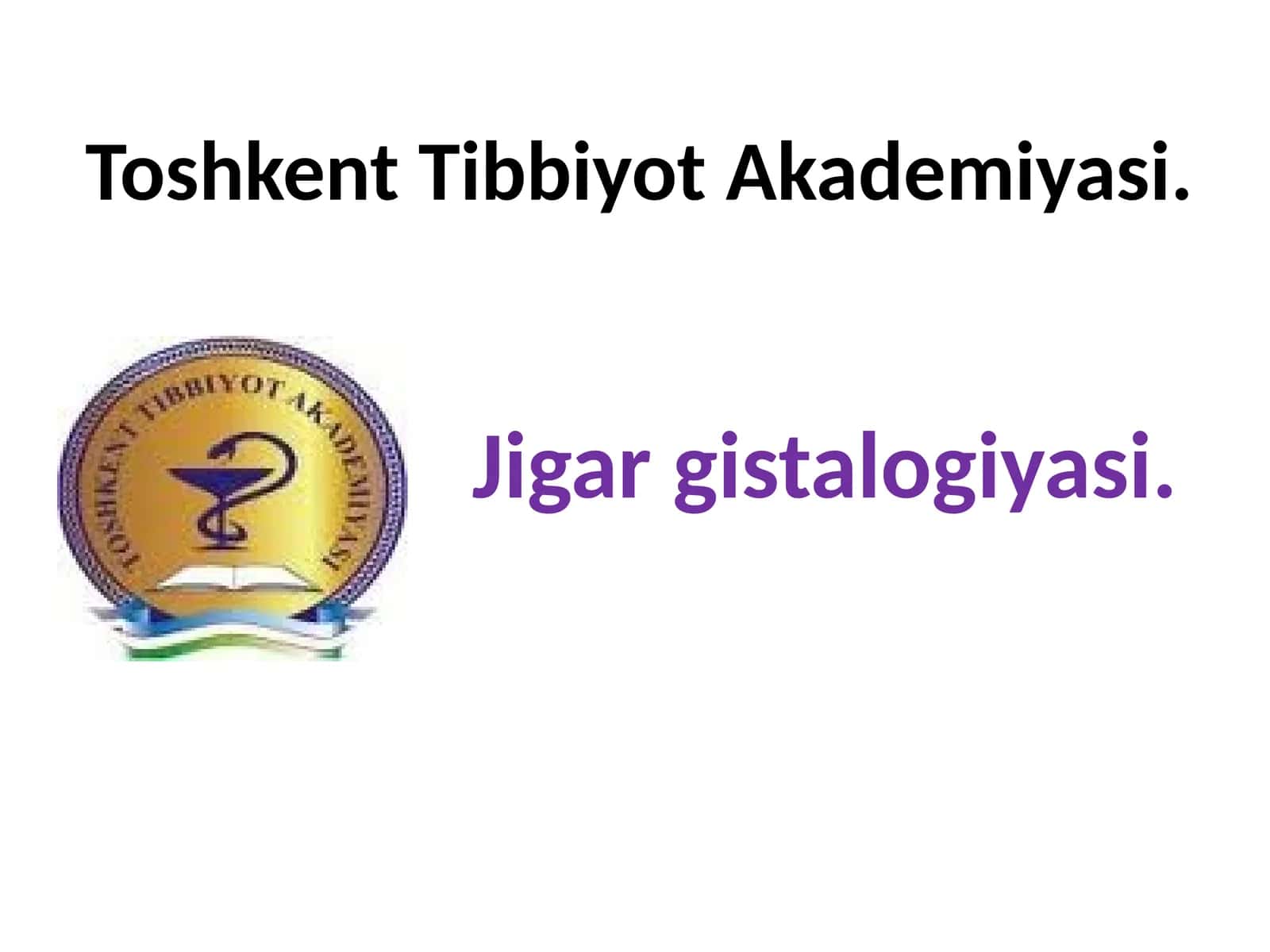 Jigar gistalogiyasi 1